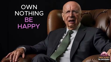 WEF Own nothing be happy